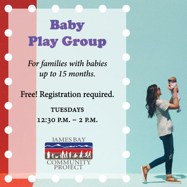 Baby Playgroup @ James Bay Community Project