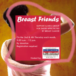 Breast Friends - Cancer Support Group @ James Bay Community Project