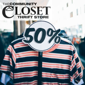 50% Off Sale @ Community Closet Thrift Store