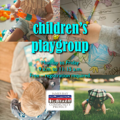 Playgroup @ Family Resource Centre - James Bay Community Project