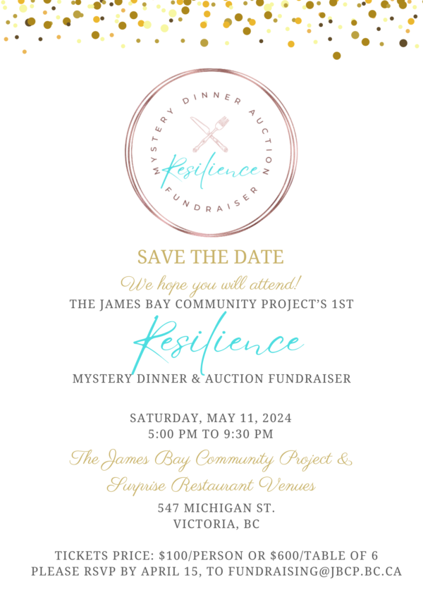 Resilience Mystery Dinner Auction Fundraiser @ James Bay Community Project